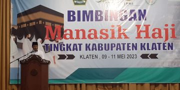 Bimbingan Manasik Haji Tingkat Kabupaten Klaten Tahun 2023