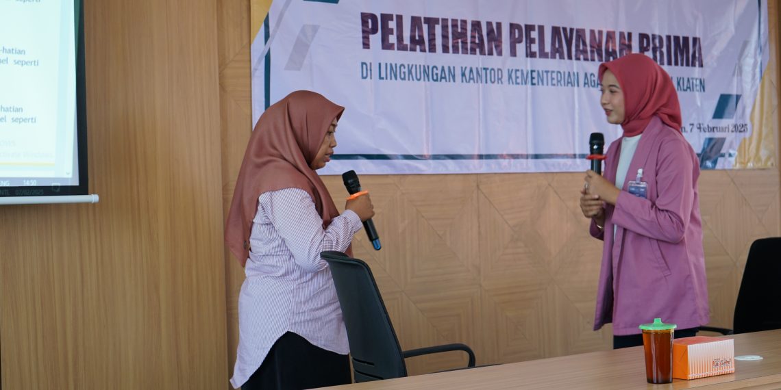 PELATIHAN PELAYANAN PRIMA DI LINGKUNGAN KANTOR KEMENTERIAN AGAMA KLATEN